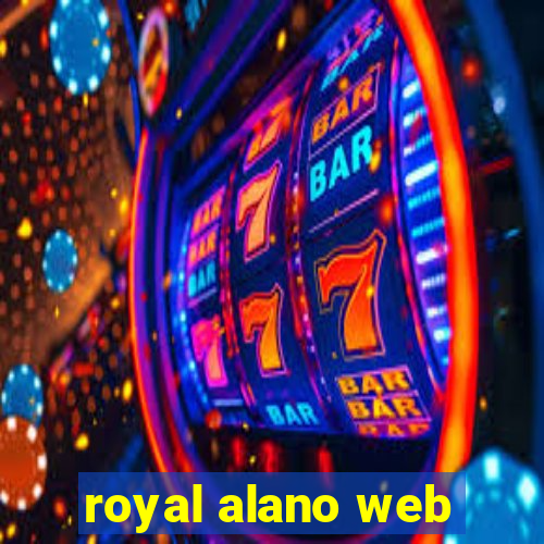 royal alano web